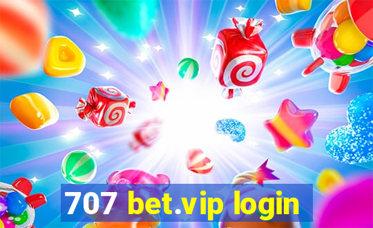 707 bet.vip login